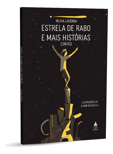 Estrela de rabo e mais histórias, de Lacerda, Nilma. Editorial Editora Nova Fronteira Participações S/A, capa mole em português, 2021