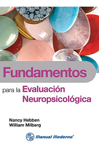 Libro Fundamentos Para La Evaluación Neuropsicológica De Nan