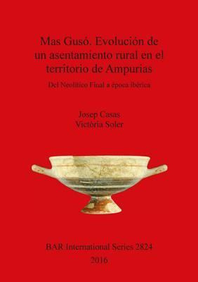 Libro Mas Guso. Evolucion De Un Asentamiento Rural En El ...