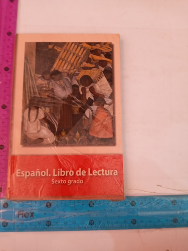 Español Libro De Lectura Sexto Grado (Usado)