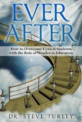 Libro Ever After : How To Overcome Cynical Students With ...