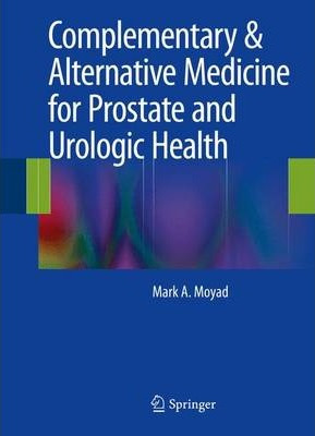 Libro Complementary & Alternative Medicine For Prostate A...