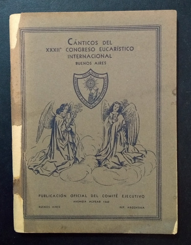 Cánticos Del Xxxii Congreso Eucarístico Internacional - 1933