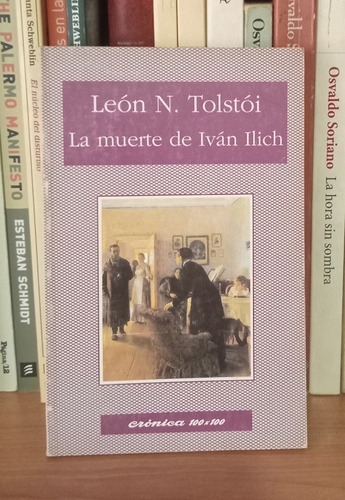 La Muerte De Iván Ilich - León Tolstoi - Caballito - Puan