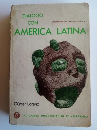 Diálogo Con América Latina. Günter Lorenz. Universitarias V