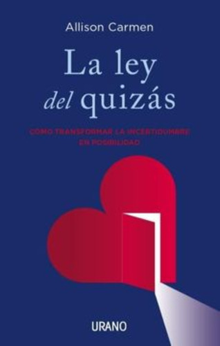 La Ley Del Quizas