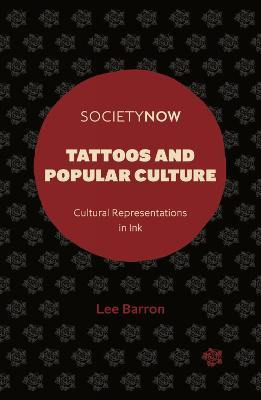 Libro Tattoos And Popular Culture : Cultural Representati...