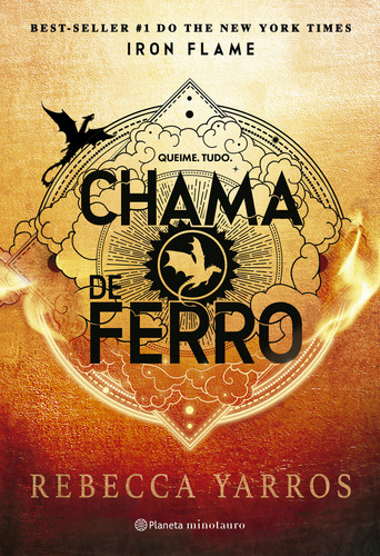 Iron Flame: Sequence of the World Phenomenon Fourth Wing (serie The Empyrian, libro #2), de Rebecca Yarros., vol. 2. Editorial Planeta Minotauro, tapa blanda, edición 1 en portugués, 2024