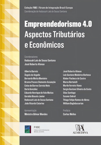 Empreendedorismo 4.0: Aspectos Tributários E Econômicos, De Afonso Roberto. Editora Almedina Brasil, Capa Mole Em Português