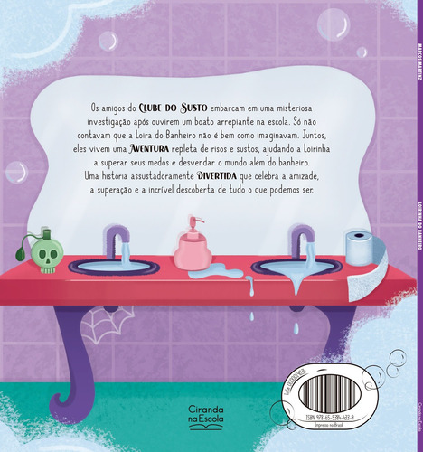 Loirinha Do Banheiro: Não Tem Subtítulo, De Marcos Martinz. Tem Série, Vol. 1. Editorial Ciranda Na Escola, Capa Mole, Primeira Edição Em Português, 2024
