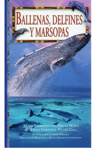Libro Ballenas, Delfines Y Marsopas - Carwardine, Mark