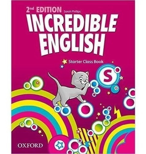 Incredible English Starter - Class Book 2nd Edition - Oxford