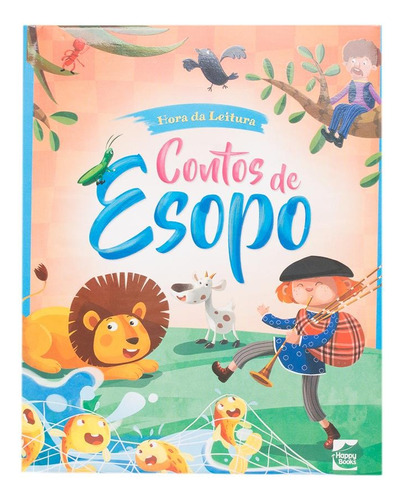 Hora da Leitura: Contos de Esopo, de Mammoth World. Happy Books Editora Ltda., capa dura em português, 2019
