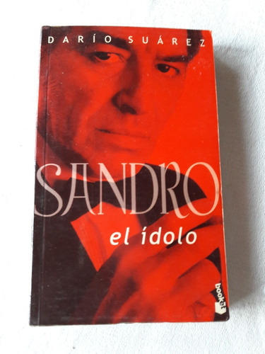 Sandro El Idolo - Dario Suarez - Booket 2004