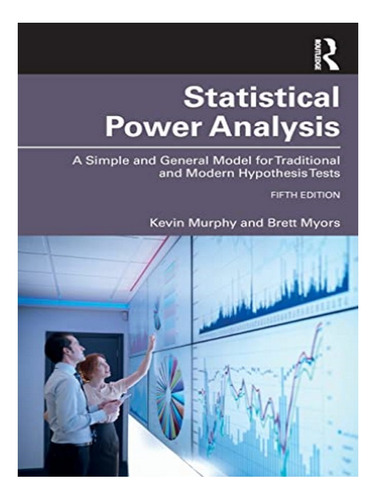 Statistical Power Analysis - Brett Myors, Kevin R. Mur. Eb10