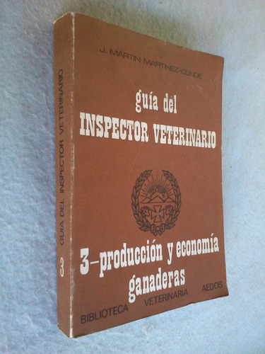 Inspector Veterinario Producción Ganaderas - Martinez Conde