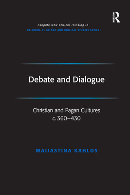 Libro Debate And Dialogue: Christian And Pagan Cultures C...