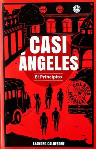 El Principito - Casi Angeles 3  - Leandro Calderone