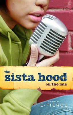 Libro The Sista Hood: On The Mic - E-fierce