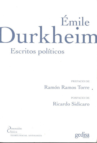 Escritos políticos, de Durkheim, Émile. Serie Dimensión Clásica Editorial Gedisa en español, 2011