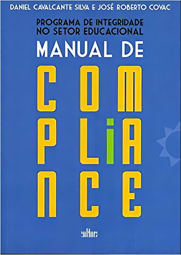 Programa De Integridade No Setor Educacional : Manual De Com