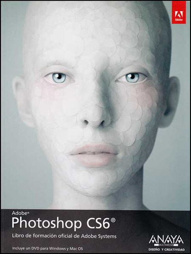 Photoshop CS6 (Incluye DVD): Photoshop CS6 (Incluye DVD), de Adobe Press. Serie 8441532489, vol. 1. Editorial Distrididactika, tapa blanda, edición 2012 en español, 2012