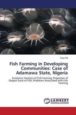 Libro Fish Farming In Developing Communities - Filli Fave