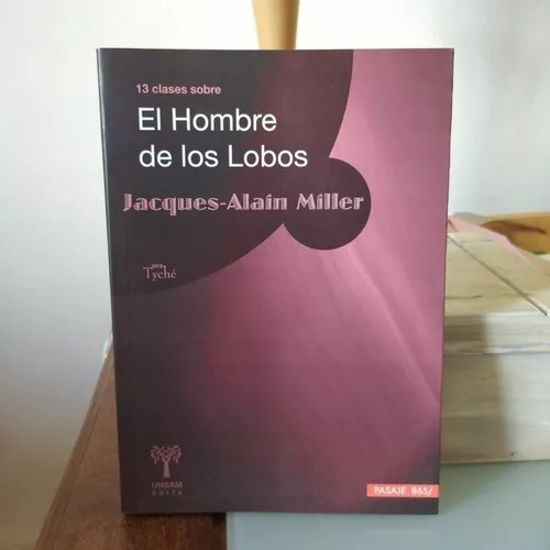 13 Clases Sobre El Hombre De Los Lobos- J.a. Miller