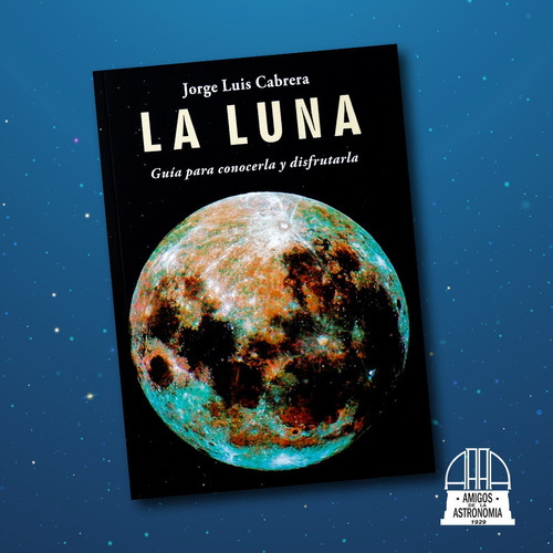 Libro La Luna De Jorge Luis Cabrera