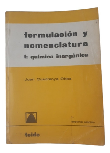 Formulación Y Nomenclatura I: Química Inorgánica / Ed Teide