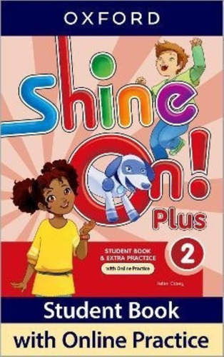 Shine On Plus 2 - Student's Book + Online Practice Pack