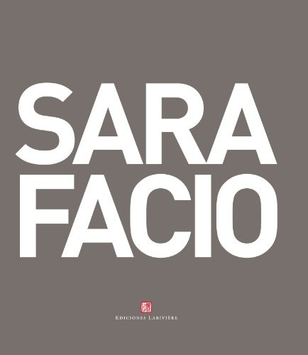 Sara Facio - Sara Facio