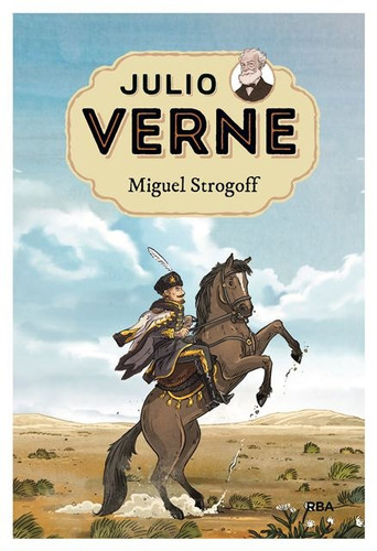 Julio Verne 8 - Miguel Strogoff, de Verne, Jules. Serie Molino Editorial Molino, tapa dura en español, 2018