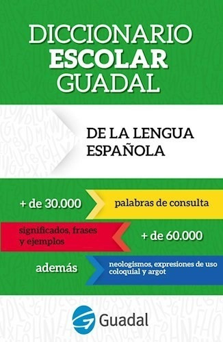 Diccionario Escolar Guadal De La Lengua Española