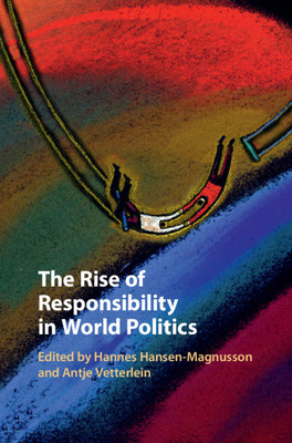 Libro The Rise Of Responsibility In World Politics - Hans...