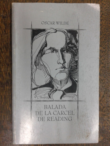 Balada De La Carcel De Reading * Oscar Wilde *