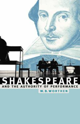 Libro Shakespeare And The Authority Of Performance - Will...