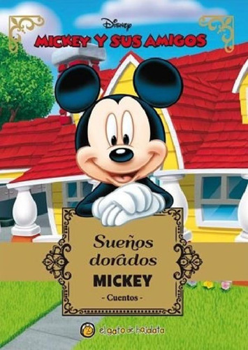 Libro - Mickey [mickey Y Sus Amigos] (coleccion Sueños Dora