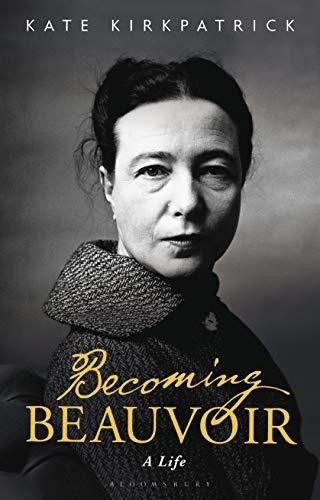 Becoming Beauvoir-kirkpatrick, Kate-
