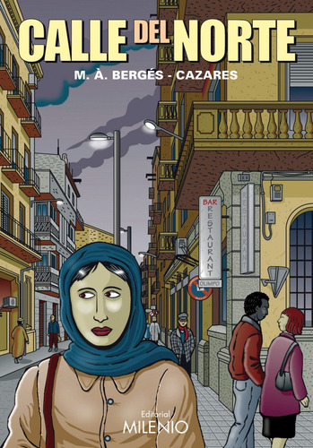 Libro Calle Del Norte - Berges, M.a.