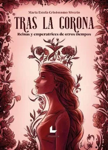 Tras La Corona - Crisóstomo Siverio, María Estela  - *