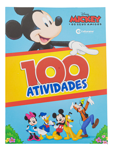 100 Atividades Mickey E Seus Amigos, De Vários Autores. Editora Culturama, Capa Mole Em Português, 2021