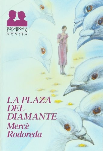 La Plaza Del Diamante  - Merce Rodoreda