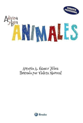 Libro: Las Mejores Adivinanzas De Animales. Busca Y Encuentr