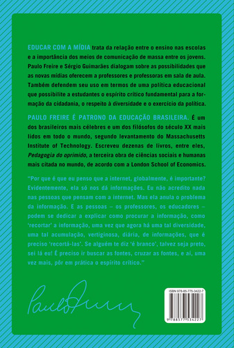 Livro Educar com a mídia De Paulo Freire E Sérgio Guimarães capa mole em português, 2021 Editora Paz e Terra