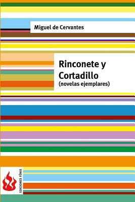 Libro Rinconete Y Cortadillo (novelas Ejemplares): (low C...