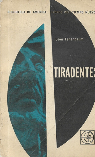 Tiradentes / León Tenenbaum