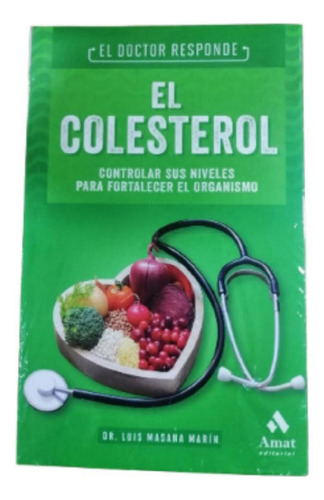 Libro En Fisico El Colesterol: El Doctor Responde