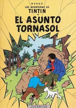 Libro El Asunto Tornasol  Las Aventuras De Tintin  Encuadern