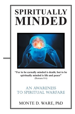 Libro Spiritually Minded: An Awareness To Spiritual Warfa...